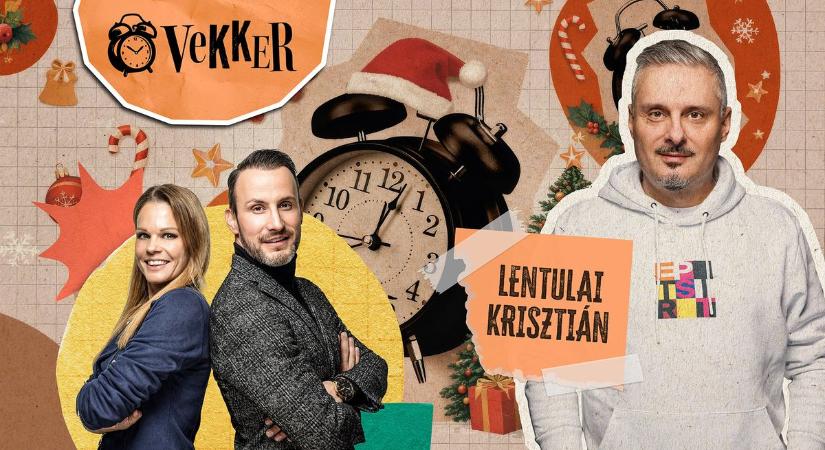 „Áprilisban megmutatjuk neki a poklot” – A VEKKER exkluzív vendége: LENTULAI KRISZTIÁN