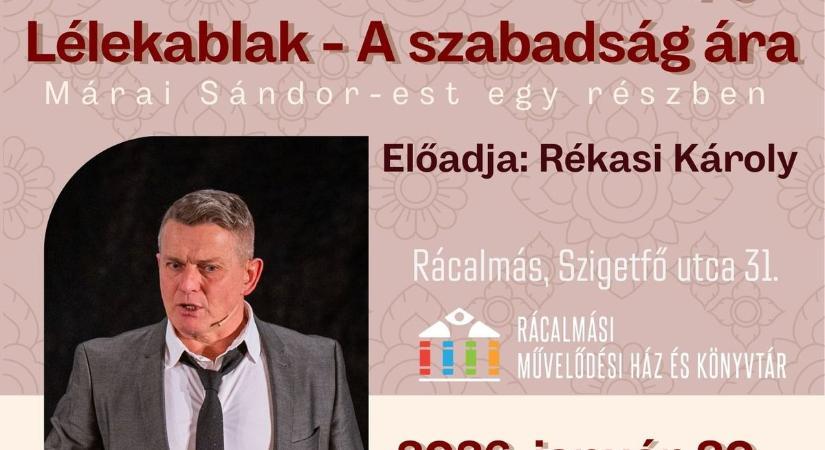 Márai Sándor „Lélekablakja” nyílik Rácalmáson Rékasi Károly tolmácsolásában