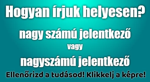 Napi helyesírás feladat: Egybeírjuk vagy külön? Ezt sokan elrontják!