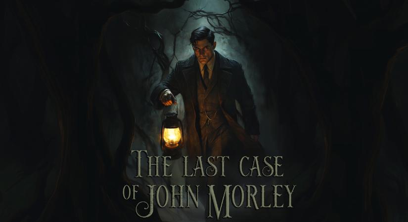 The Last Case of John Morley teszt – Reméljük, tényleg ez volt az öreg John utolsó ügye