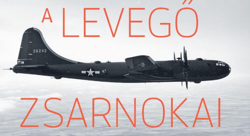 Bjørn Berge: A levegő zsarnokai - Történetek a bombázórepülők évszázadából