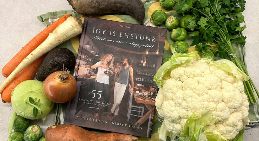 Itt a világ legfelszabadítóbb (vegán) szakácskönyve: belekóstoltunk Kristóf és Nimi Így is ehetünk című kötetébe