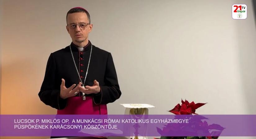 Lucsok P. Miklós OP, a Munkácsi Római Katolikus Egyházmegye püspökének karácsonyi köszöntője (videó)