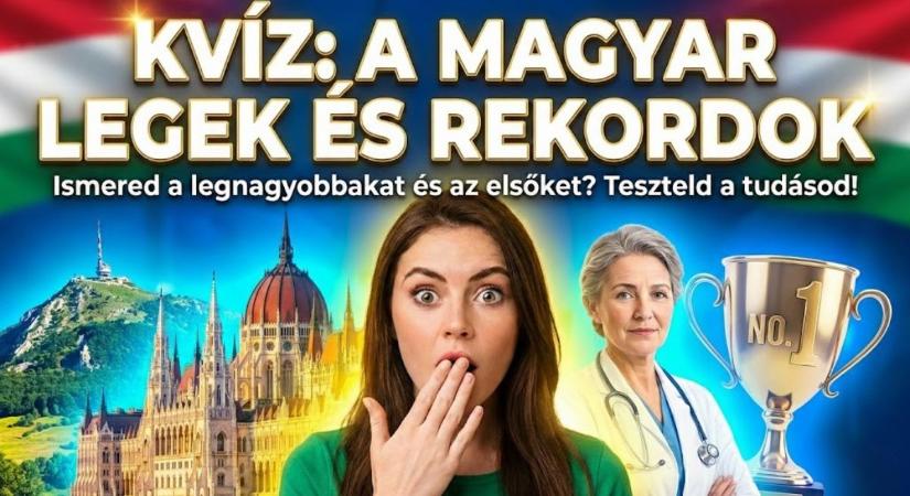 Magyar rekordok kvíz: Vajon mennyire ismered hazánk legnagyobbjait és legjeit?