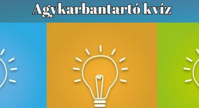 Egy kis kikapcsolódásra vágysz? Kattints erre a kvízre, meglátod nem fogsz csalódni - Agykarbantartó