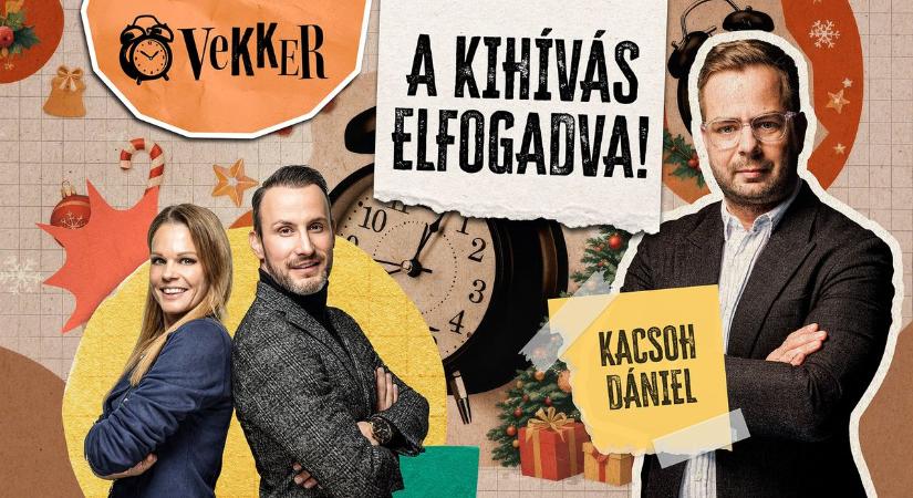 A nagy VEKKER-TESZT – Most Kacsoh Dánieltől vártuk a REAKCIÓT