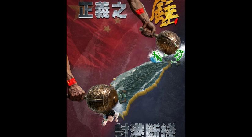 Újabb hadgyakorlatot tartott Kína Tajvan körül, miközben az állami propagandában kalapáccsal püfölték a sziget elnökét