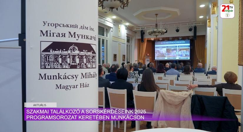 Aktuális (2025.12.31) Szakmai találkozó a sorskérdéseink 2025 programsorozat keretében Munkácson (videó)