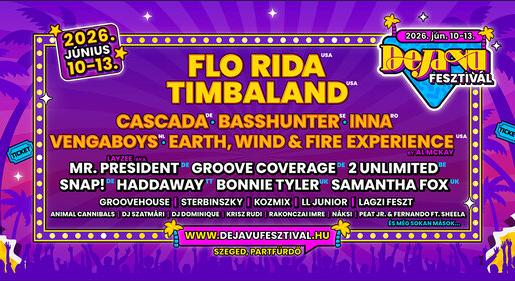 Flo Rida-val és Timbaland-el robban be a 2026-os Deja Vu Fesztivál