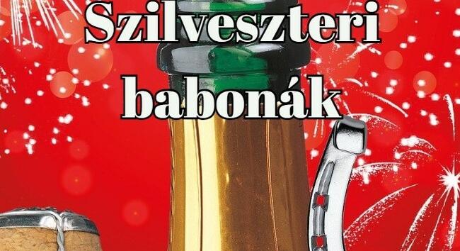 Mit tegyünk és mit ne szilveszterkor? Népszokások, hiedelmek és tiltások az új év szerencséjéért