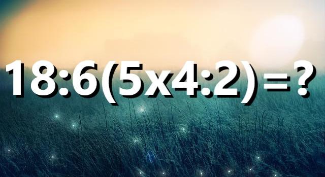 Napi trükkös matek feladat: 18 : 6 (5 x 4 : 2)  ? Tudod a választ?