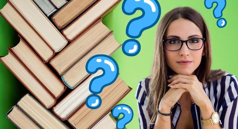 Most kiderül, mennyire figyeltél irodalom órán! Hány pontod lesz a legújabb kvízen?