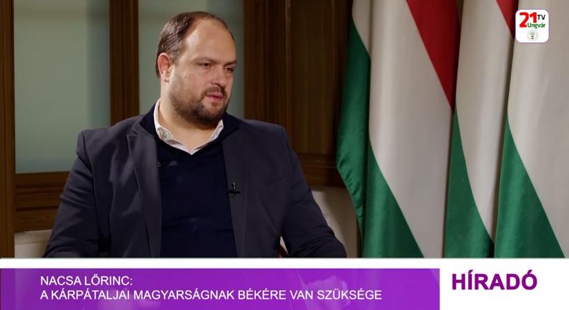 Nacsa Lőrinc: a kárpátaljai magyarságnak békére van szüksége (videó)