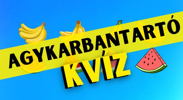 Napi agykarbantartó feladat: Banán és dinnye teszt – Te emlékszel a párokra?