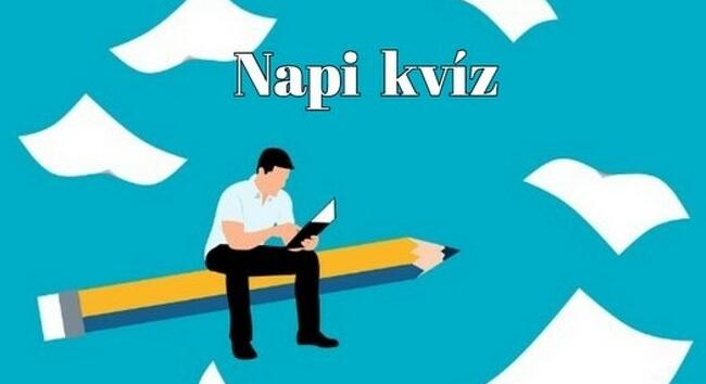 Itt egy új kvíz! - Száz emberből csak ötven tud legalább 6 pontot elérni ebben a napi kvízben