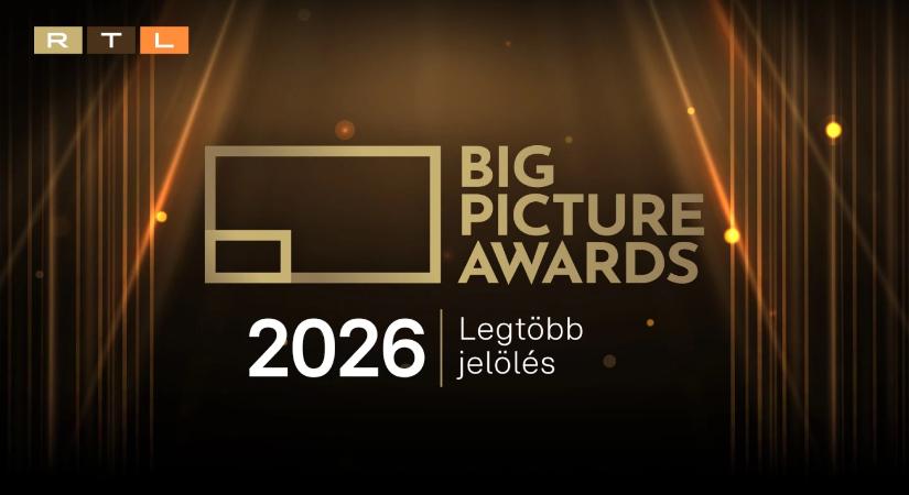 Kiemelkedő RTL-szereplés a Big Picture Awards 2026 shortlistjén – 22 jelölés lineáris és streaming tartalmakra
