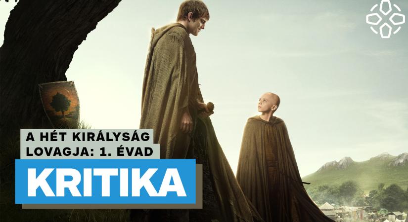[VIDEÓ] A hét királyság lovagja: 1. évad kritika