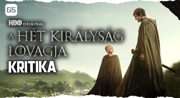 A Hét Királyság lovagja Westeros egy egész más arcát mutatja