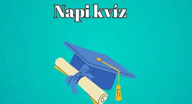 Friss napi kvíz - Magas lehet az IQ-ja annak, aki ezen a napi kvízen elér 6 pontot