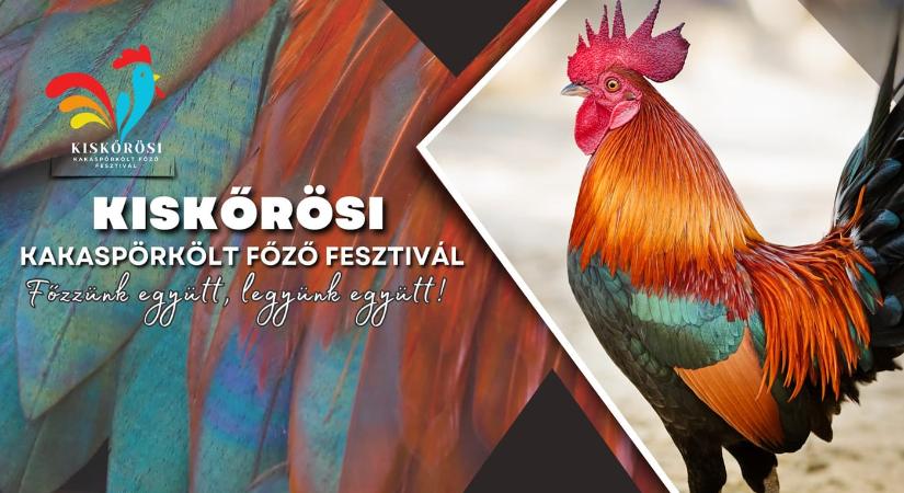 Kiskőrösi Kakaspörköltfőző Fesztivál 2026