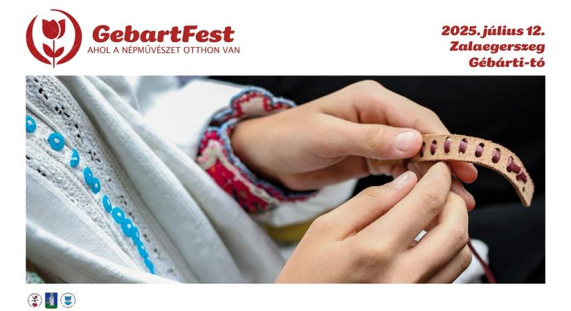 Gébárti Népművészeti Fesztivál 2026 Zalaegerszeg