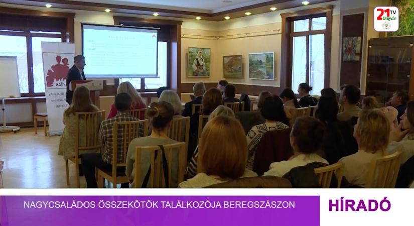 Nagycsaládos összekötők találkozója Beregszászon (videó)