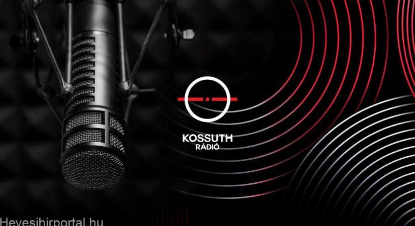 Heves vendége lesz a Kossuth Rádió országjáró műsora