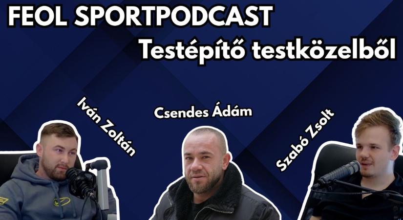 A testépítő testközelből – interjú Csendes Ádám testépítővel és felkészítőjével, Iván Zoltánnal