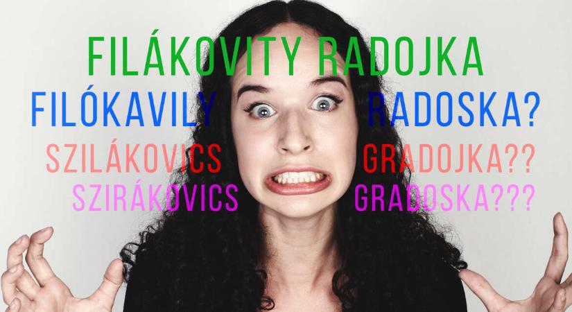 „Esküszik, próbálta megjegyezni a nevem, de nem tudta. Egyszerűen NEM LEHET” – Kimondhatatlan nevű emberek, egyesüljetek!