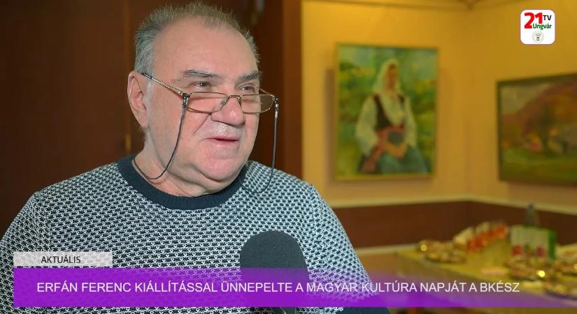 Aktuális (2026.01.25) - Erfán Ferenc kiállítással ünnepelte a Magyar Kultúra Napját a BKÉSZ (videó)
