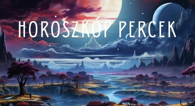 Horoszkóp percek - 6 csillagjegy, akinek most tényleg új irányt vehet az élete