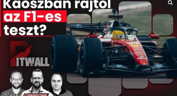 Pitwall: Káoszban rajtol az F1-es teszt?