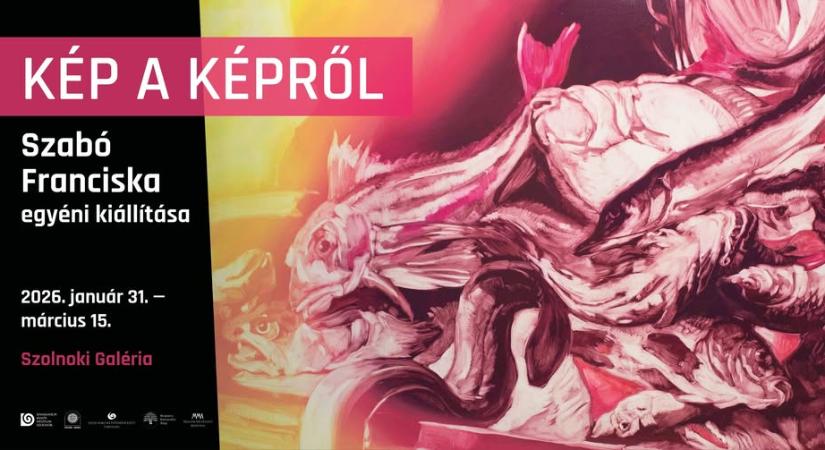 Szabó Franciska „Kép a képről” kiállítása nyílik a Szolnoki Galériában