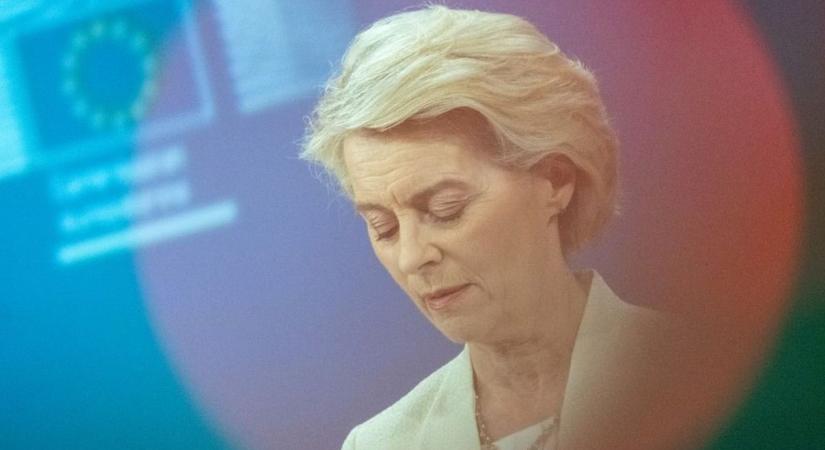 Ettől zeng most az Európai Unió: szertefoszlottak Von der Leyen legszebb álmai