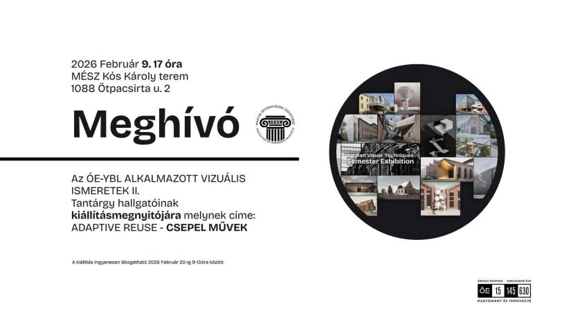 ADAPTIVE REUSE – Csepel Művek – Az Ybl Miklós Építéstudományi kar másodéves hallgatóinak kiállítása