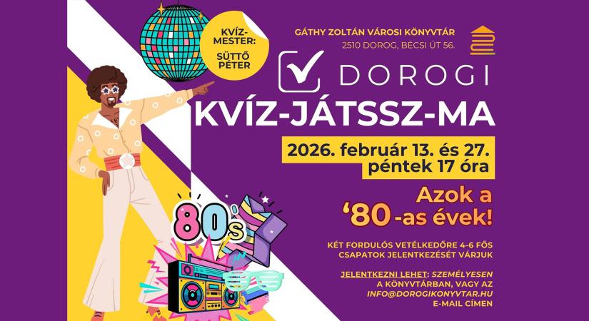 Azok a nyolcvanas évek! – Kvízjáték Dorogon
