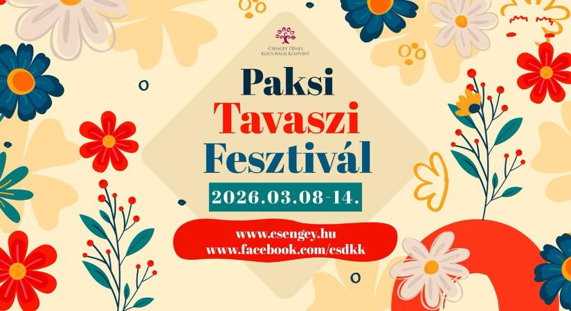 Paksi Tavaszi Fesztivál 2026