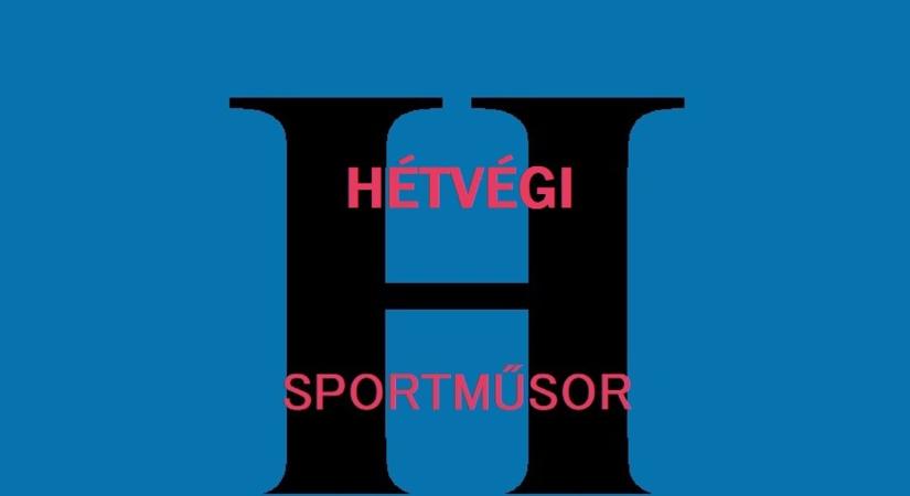 Nézz meg, milyen sporteseményekre mehet a hétvégén!