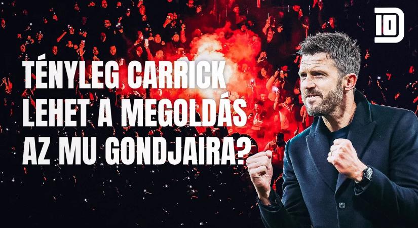 Dupla Tízes: Michael Carrick tényleg megoldás lehet a Manchester United gondjaira?