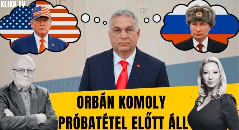 Orbán komoly próbatétel előtt áll - hamarosan választania kell