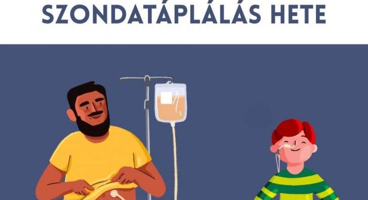 A Szondatáplálás hete van 