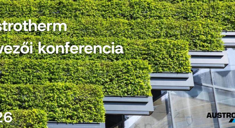 Austrotherm Tervezői Konferencia 2026 – fókuszban a zöldtetők és a TÉKA új előírásai
