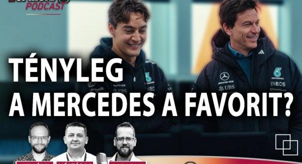 Podcast: TÉNYLEG a Mercedes az F1 2026-os favoritja?