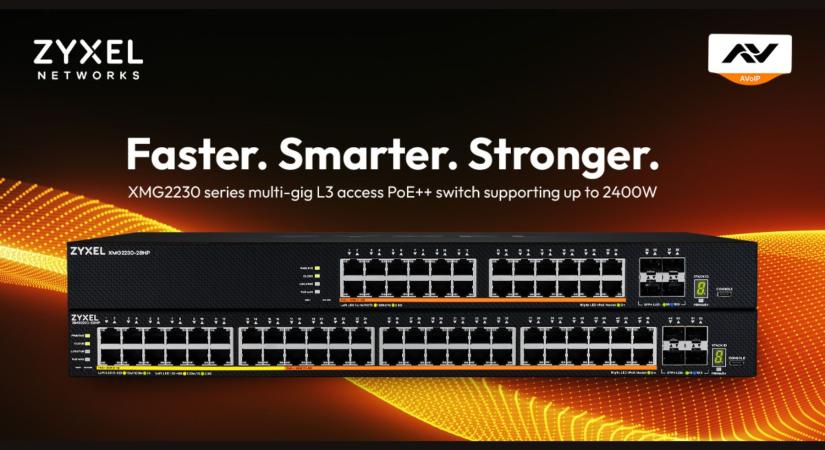 A Zyxel Networks az XMG2230 sorozattal új korszakot indít a több gigabites, nagy teljesítményű PoE-kapcsolatok terén
