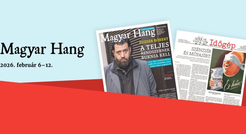 „A teljes rendszernek buknia kell” – Magyar Hang-ajánló