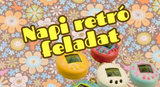 Napi retró feladat: A kütyü, amit a tanárok elkoboztak. Emlékszel a pontos nevére?