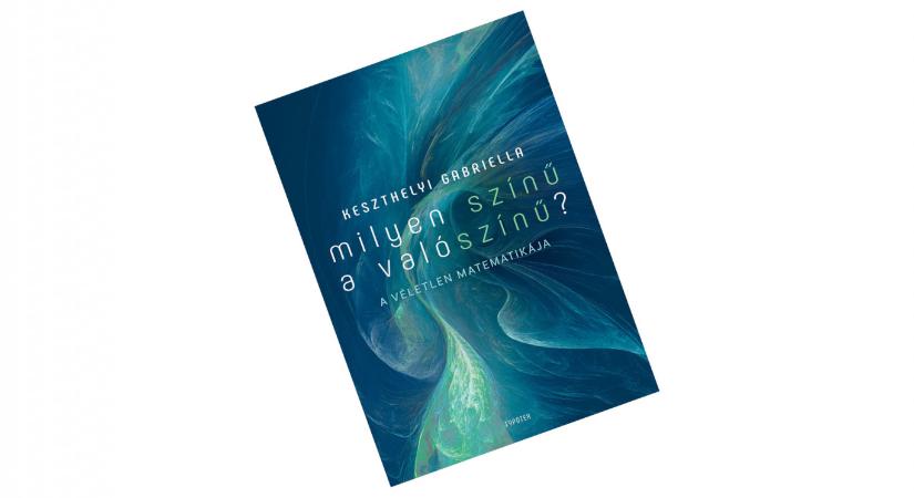 Egy jó könyv azoknak, akik körmösről körmösre tanulták a matematikát