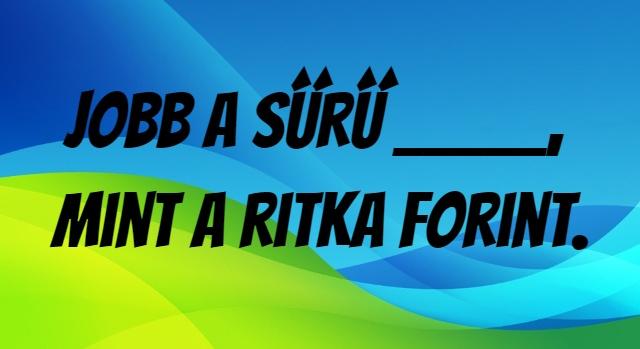 Napi közmondás feladat: Garas vagy fillér? Sokan elvétik a régi pénz nevét!
