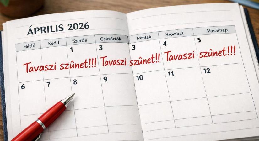 Különleges lesz az idei tavaszi szünet - Mutatjuk, mitől