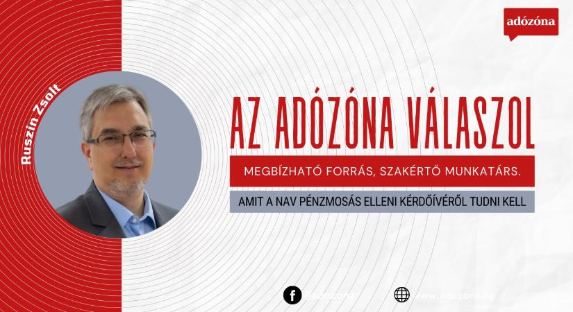 Az Adózóna válaszol: amit a NAV pénzmosás elleni kérdőívéről tudni kell